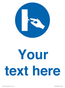 Custom Use Switch Sign